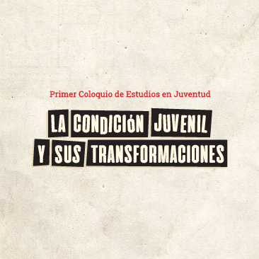 la condición juvenil y sus transformaciones
